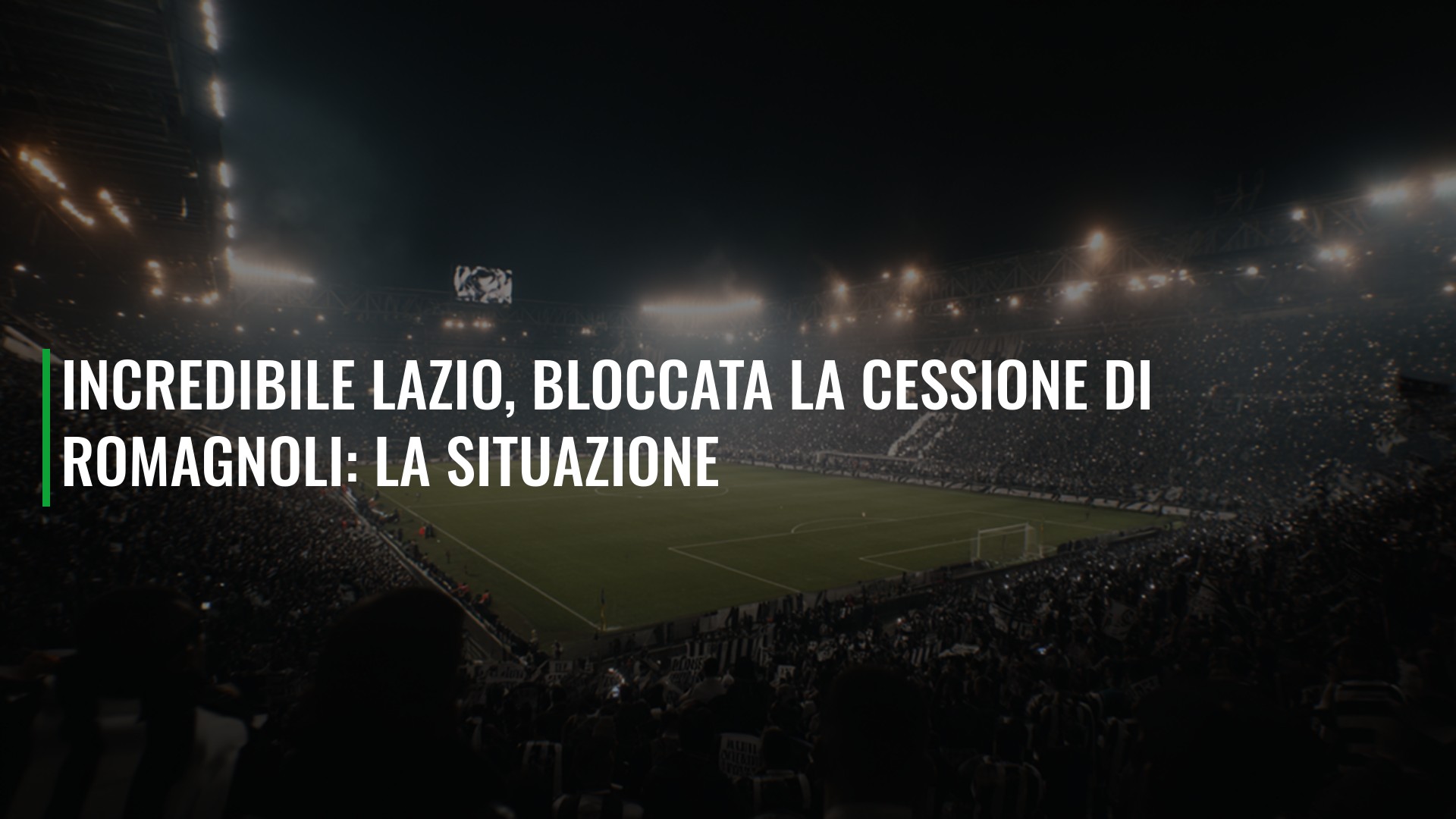 Incredibile Lazio, bloccata la cessione di Romagnoli: la situazione