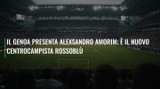 Il Genoa presenta Alexsandro Amorim: è il nuovo centrocampista rossoblù