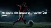 Scossone in casa Union Brescia: esonerato Aimo Diana