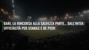 Bari, la rincorsa alla salvezza parte... dall'Inter: ufficialità per Stabile e De Pieri