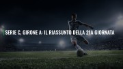 Serie C, girone A: il riassunto della 21a giornata
