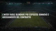 L'Inter vuole blindare Pio Esposito: rinnovo e adeguamento del contratto
